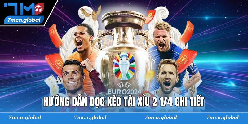 Hướng dẫn đọc kèo tài xỉu 2 1/4 chi tiết