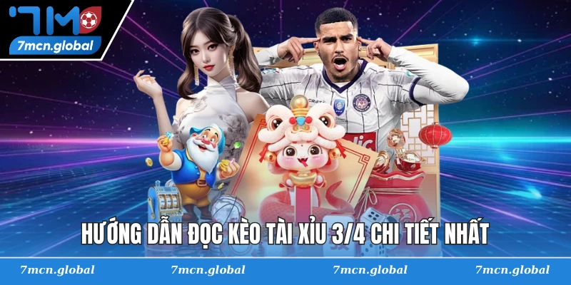 Hướng dẫn đọc kèo tài xỉu 3/4 chi tiết nhất