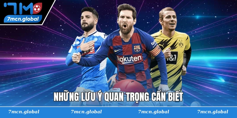 Những lưu ý quan trọng cần biết