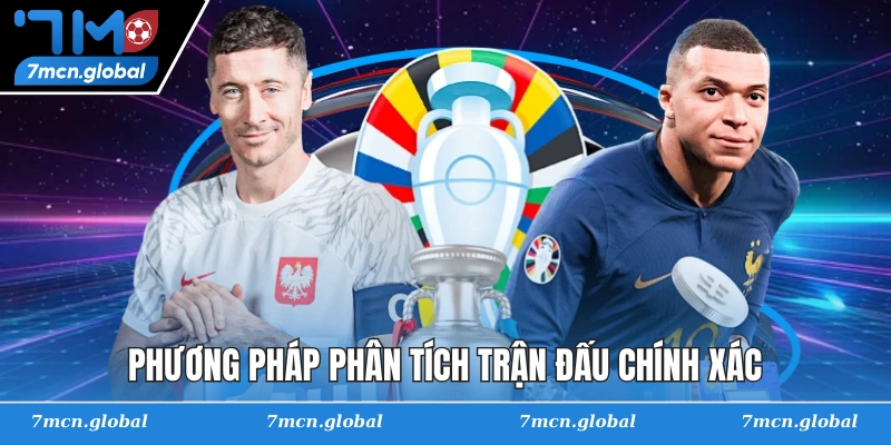 Phương pháp phân tích trận đấu chính xác