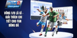 Vòng 1/8 là gì