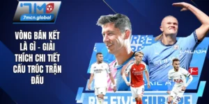 Vòng bán kết là gì